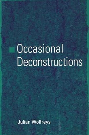 occasional deconstructions 1st edition julian wolfreys 0791462250, 978-0791462256