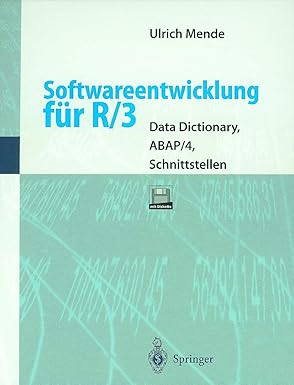 softwareentwicklung fa 1/4r r/3 data dictionary abap/4 schnittstellen 1st edition ulrich mende 3540628495,