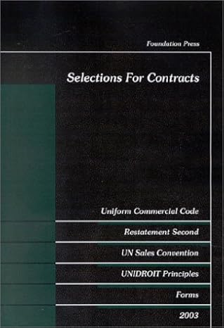 selections for contracts 2003 uniform commercial code restatement second un sales convention unidroit forms