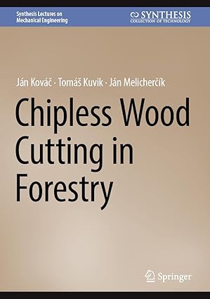 chipless wood cutting in forestry 1st edition ja n kova a ,toma a kuvik ,ja n melichera a k 3031529162,