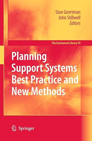 planning support systems best practice and new methods 1st edition stan geertman ,john stillwell 904818035x,