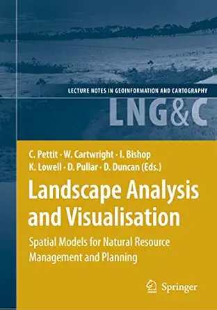 landscape analysis and visualisation spatial models for natural resource management and planning 1st edition