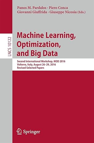 machine learning optimization and big data second international workshop mod 2016 volterra italy august 26 29