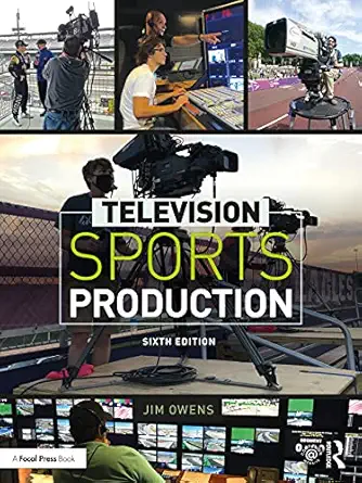 television sports production 1st edition jim owens 0367563738, 978-0367563738