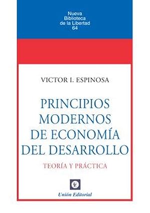 principios modernos de economa a del desarrollo 1st edition va ctor i espinosa 8472098788, 978-8472098787