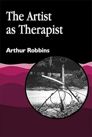 the artist as therapist 1st edition arthur robbins 1853029076, 978-1853029073