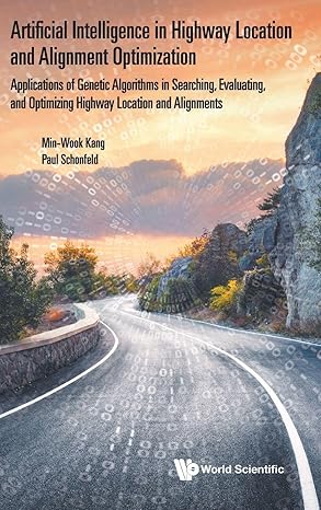 artificial intelligence in highway location and alignment optimization applications of genetic algorithms in