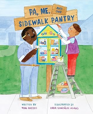 pa me and our sidewalk pantry a picture book 1st edition toni buzzeo ,zara gonza lez hoang 1419749374,