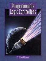 programmable logic controllers 1st edition s brian morriss 0130955655, 978-0130955654