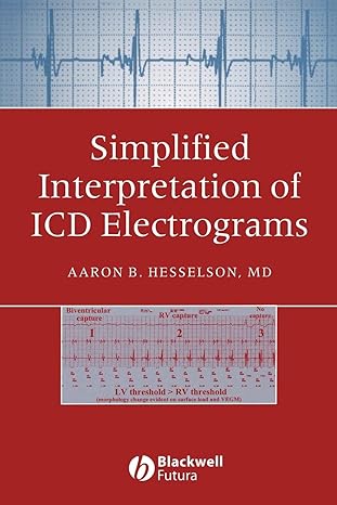 simplified interpretation of icd electrograms 1st edition aaron b hesselson 1405127317, 978-1405127318