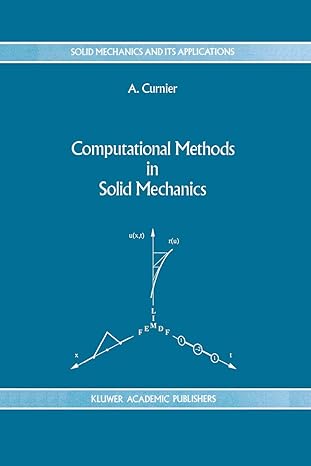 computational methods in solid mechanics 1st edition a curnier 0792327616, 978-0792327615