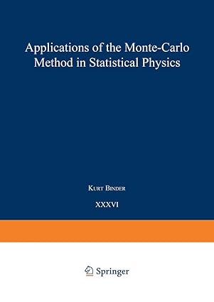 applications of the monte carlo method in statistical physics 1st edition kurt binder ,a baumga rtner ,k