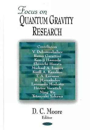 focus on quantum gravity research 1st edition david c moore 1594546606, 978-1594546600