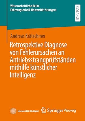 retrospektive diagnose von fehlerursachen an antriebsstrangpra 1/4fsta nden mithilfe ka 1/4nstlicher