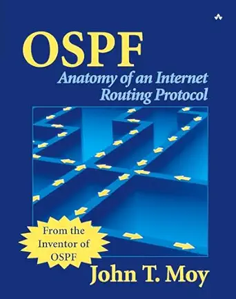 ospf anatomy of an internet routing protocol 1st edition john moy 0201634724, 978-0201634723