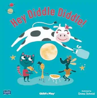 hey diddle diddle 1st edition emma schmid 1786282194, 978-1786282194
