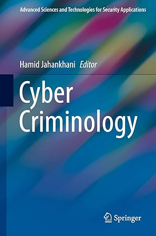 cyber criminology 1st edition hamid jahankhani 3319971808, 978-3319971803