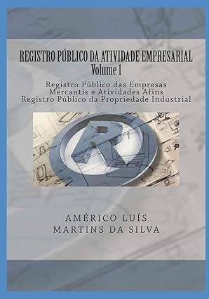 registro pa blico da atividade empresarial volume 1 registro pa blico das empresas mercantis e atividades