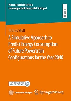 a simulative approach to predict energy consumption of future powertrain configurations for the year 2040 1st
