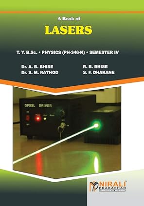 lasers 1st edition dr a b bhise ,r b bhise ,dr s m rathod 9351649261, 978-9351649267