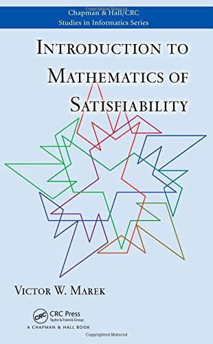 introduction to mathematics of satisfiability 1st edition victor w marek 1439801673, 978-1439801673