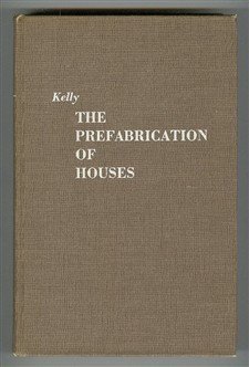 the prefabrication of houses 1st edition brunham kelly 0262110016, 978-0262110013