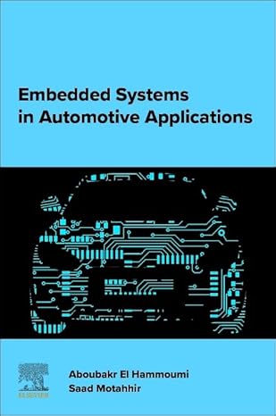 embedded systems in automotive applications 1st edition aboubakr el hammoumi phd ,saad motahhir eng phd
