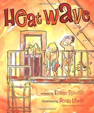 heat wave 1st edition eileen spinelli ,betsy lewin 015216779x, 978-0152167790
