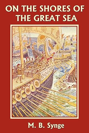 on the shores of the great sea 1st edition m b synge ,e m synge 1599150131, 978-1599150130