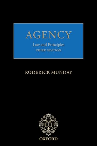 agency law and principles 1st edition roderick munday 0198784686, 978-0198784685