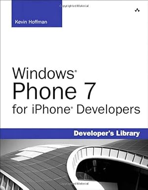 windows phone 7 for iphone developers 1st edition kevin hoffman 0672334348, 978-0672334344