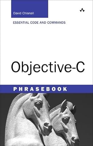 objective c phrasebook 1st edition david chisnall 0321743628, 978-0321743626
