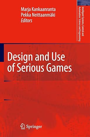 design and use of serious games 1st edition marja helena kankaanranta ,pekka neittaanma ki 1402094957,