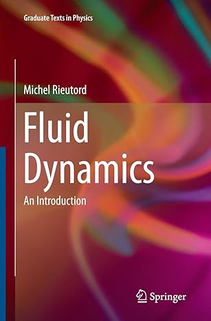 fluid dynamics an introduction 1st edition michel rieutord 331936071x, 978-3319360713