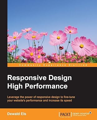 responsive design high performance 1st edition dewald els 1784390836, 978-1784390839