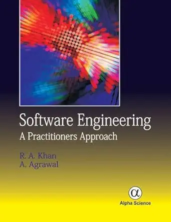software engineering a practitioners approach 1st edition raees a khan ,a agrawal 184265909x, 978-1842659090