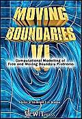 moving boundaries vi computational modelling of free and moving boundary problems 1st edition b sarler ,c a
