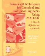 numerical techniques for chemical and biological engineers using matlaba 1st edition said s e h elnashaie