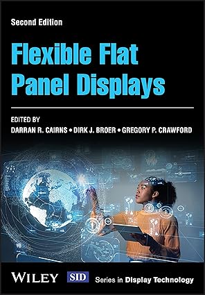 flexible flat panel displays 1st edition darran r cairns ,dirk j broer ,gregory p crawford 1118751116,