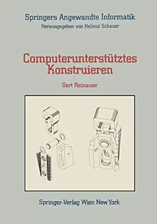 computeruntersta 1/4tztes konstruieren 1st edition gert reinauer 3211818731, 978-3211818732