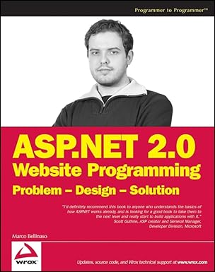 asp net 2 0 web site programming problem design solution 1st edition marco bellinaso 0764584642,