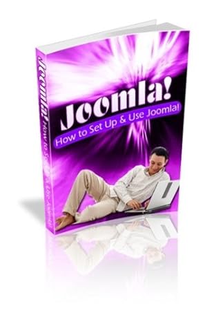 how to setup and use joomla 1st edition mr john overacker 1478345888, 978-1478345886