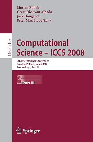 computational science a iccs 2008 8th international conference kraka w poland june 23 25 2008 proceedings