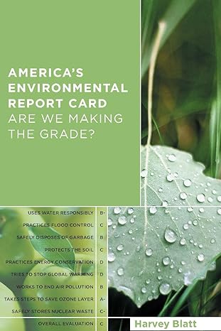 americas environmental report card are we making the grade 1st edition harvey blatt 0262025728, 978-0262025720
