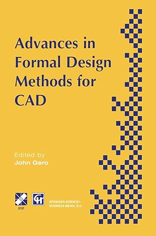advances in formal design methods for cad proceedings of the ifip wg5 2 workshop on formal design methods for