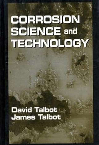 corrosion science and technology 1st edition david talbot ,james talbot 0849382246, 978-0849382246