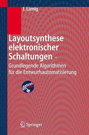 layoutsynthese elektronischer schaltungen grundlegende algorithmen fa 1/4r die entwurfsautomatisierung 1st