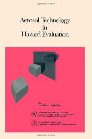 aerosol technology in hazard evaluation 1st edition thomas mercer 0124911501, 978-0124911505