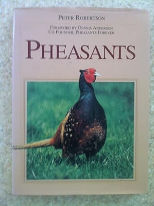 pheasants 1st edition p a robertson 0896583619, 978-0896583610