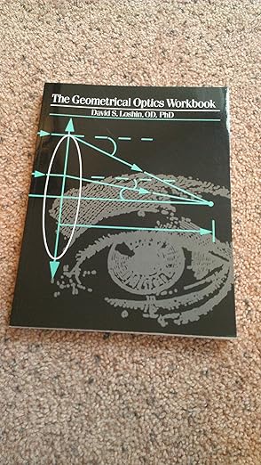 the geometrical optics workbook 1st edition david s loshin od phd 0750690526, 978-0750690522